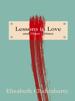 cover image of Lessons in Love and Other Crimes